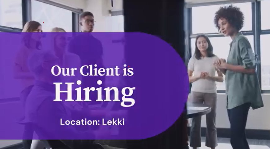 OUR CLIENT IS HIRING